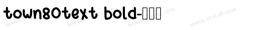 town80text bold字体转换